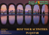 Exploring Qatar: A Guide to the Best Tour Activities and Attractions
